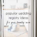 Popular Wedding Registry Ideas for a Modern Laundry Room