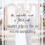 This Adorable Event Is Filled With Sweet Ideas for a Micro Wedding