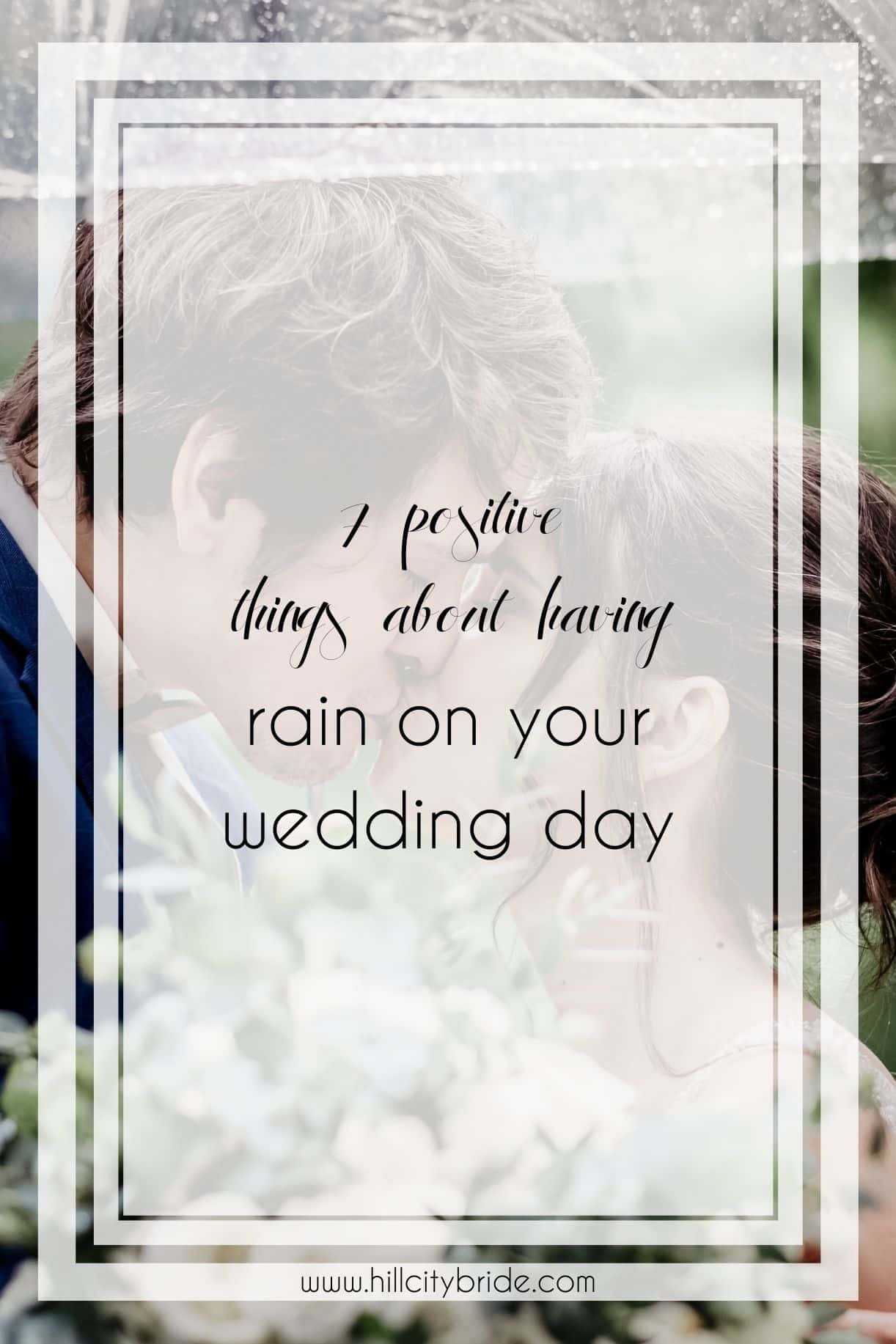 7 Positive Things That Happen if You Have Rain on Your Wedding Day