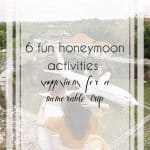 Fun Honeymoon Activities for Couples