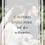 6 Mistakes Brides Make When Talking to a Future Mother-in-Law