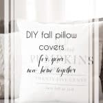 How to Make Adorable DIY Fall Pillow Covers for Your New Home