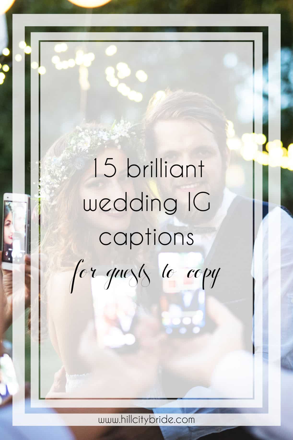 15 Brilliant Wedding Instagram Captions for Guests to Copy